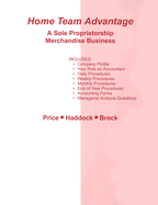 Home Team Advantage: A Sole Proprietorship Merchandise Business - Price, John Ellis