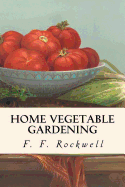 Home Vegetable Gardening