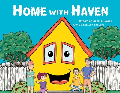 Home With Haven - Narli, Alex T, and Hatch, B C (Designer)