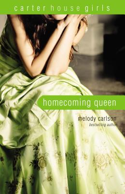 Homecoming Queen - Carlson, Melody