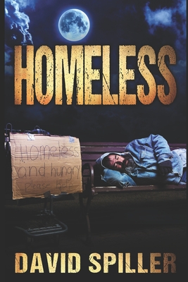 Homeless - Spiller, David