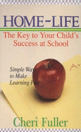 Homelife: Preparing Your Child for Success at School