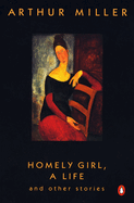 Homely Girl, a Life: And Other Stories