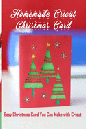 Homemade Cricut Christmas Card: Easy Christmas Card You Can Make: Gift for Christmas