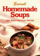 Homemade Soups - Sunset Books