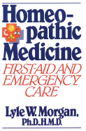 Homeopathic Medicine:: First Aid and Emergency Care