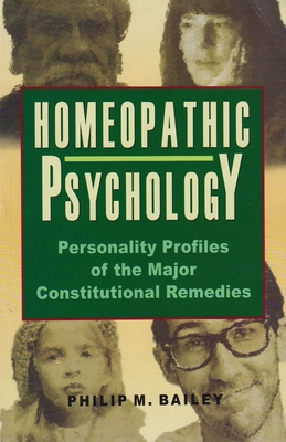 Homeopathic Psychology - Bailey, Philip M.