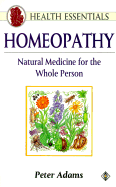 Homeopathy: Natural Medicine for the Whole Person