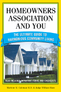 Homeowners Association and You: The Ultimate Guide to Harmonious Community Living