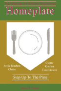 Homeplate: Nine Innings for Kitchen Beginnings