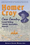 Homer Croy: Corn Country Travel Writing Literary Journalism Memoir