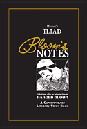 Homer's Iliad (Blm's Notes) - Harold, Bloom, and Bloom, Harold (Editor)