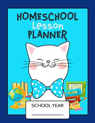 Homeschool Lesson Planner For Busy Moms: Lesson Plans, Worksheets, Curriculum, Attendance Logs & Check Lists. Cute Cat Cover - Planners, Paper Pony