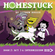 Homestuck, Book 2: ACT 3 & Intermission