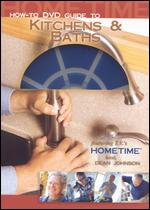 Hometime: How-To Guide to Kitchens & Baths - 
