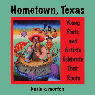 Hometown, Texas - Morton, Karla K, Ms.