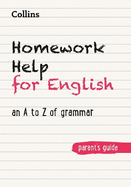 Homework Help for English: An a to Z of Grammar