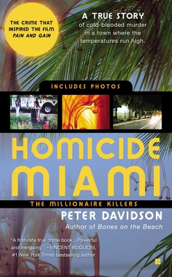 Homicide Miami: The Millionaire Killers - Davidson, Peter