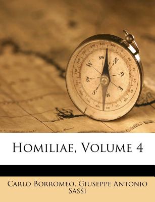 Homiliae, Volume 4 - Borromeo, Carlo