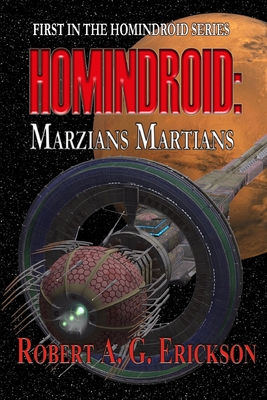 Homindroid: Marzian's Martian - Erickson, Robert a G