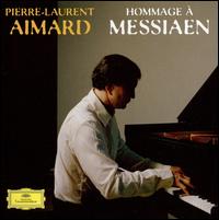 Hommage  Messiaen - Pierre-Laurent Aimard (piano)