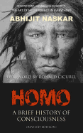 Homo: A Brief History of Consciousness