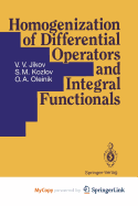 Homogenization of Differential Operators and Integral Functionals