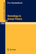 Homology in Group Theory - Stammbach, Urs