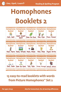 HOMOPHONES BOOKLETS 2 - Fun & Easy-to-Read 15 Booklets with words from Picture Homophones(TM) SET 2: For children in K-5, dyslexia, English Language Learners (ELL/ESL)