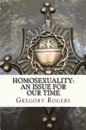 Homosexuality: An Issue for Our Time