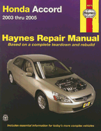 Honda Accord Automotive Repair Manual - Maddox, Robert, and Haynes, John H