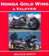 Honda Gold Wing and Valkyrie - Birkitt, Malcolm