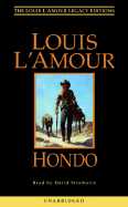 Hondo - L'Amour, Louis, and Strathairn, David (Read by)