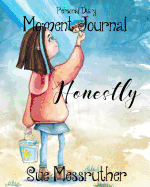 Honestly: Personal Diary