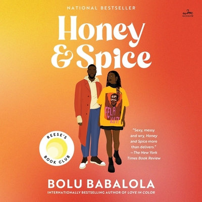 Honey and Spice - Babalola, Bolu, and Opia, Weruche (Read by)