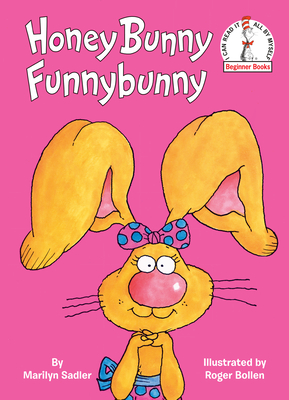 Honey Bunny Funnybunny: An Early Reader Book for Kids - Sadler, Marilyn
