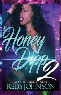 Honey Dipp 2 - Johnson, Reds