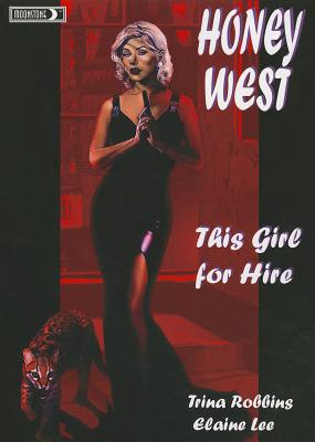 Honey West: This Girl for Hire - Lee, Elaine, and Robbins, Trina, and Gentile, Lori (Editor)