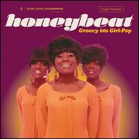 Honeybeat: Groovy '60s Girl Pop - Various Artists