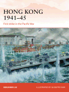 Hong Kong 1941-45: First strike in the Pacific War