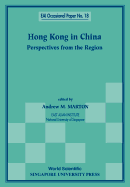 Hong Kong in China: Perspectives from the Region