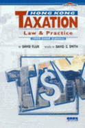 Hong Kong taxation : law and practice