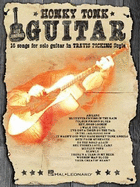 Honky Tonk Guitar: 16 Songs for Solo Guitar in Travis Picking Style