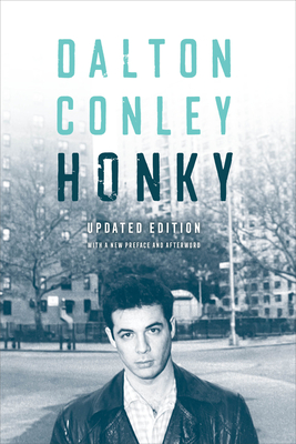 Honky - Conley, Dalton