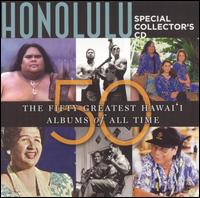 Honolulu: The 50 Greatest Hawai'i Albums of All Time - Various Artists