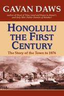 Honolulu: The First Century