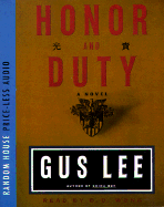 Honor and Duty - Lee, Gus, and Wong, B D (Read by)
