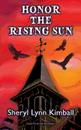 Honor the Rising Sun