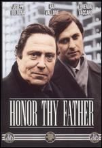 Honor Thy Father - Paul Wendkos
