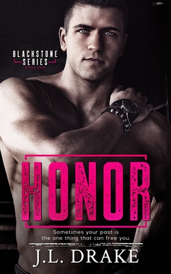 Honor - Drake, J L